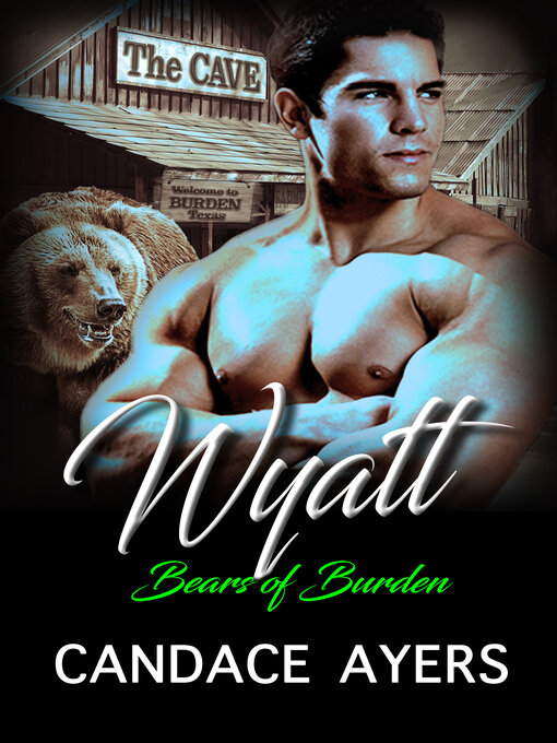 Title details for Wyatt by Candace  Ayers - Wait list